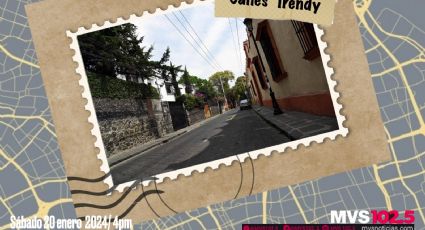 Las calles más trendy de la CDMX